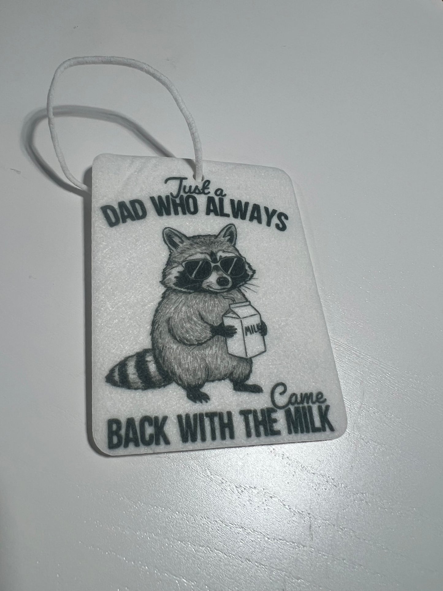 Dad Who Always Came Back with the Milk Air Freshener