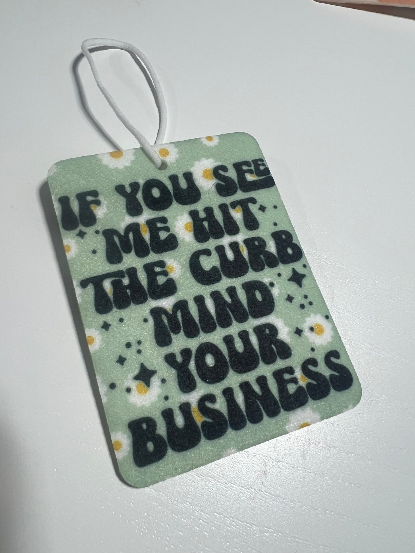 Mind Your Business Air Freshener