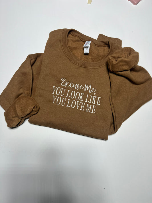 You look like you love me Crewneck
