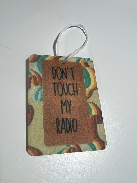 Dont Touch My Radio Air Freshener