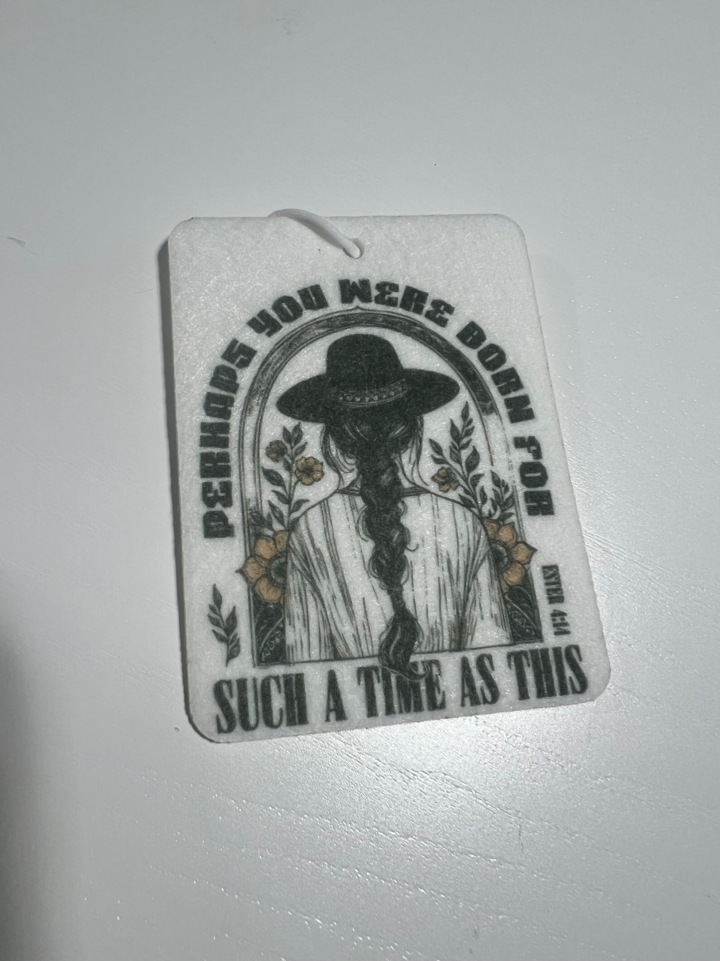 Born for a Time Such as This Air Freshener